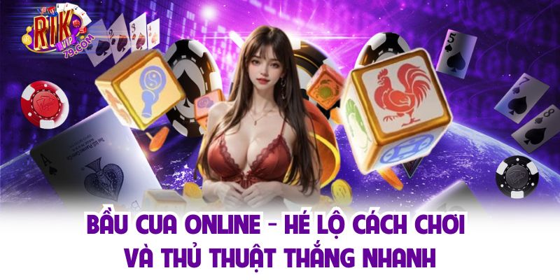 Bầu Cua Online - Hé Lộ Cách Chơi Và Thủ Thuật Thắng Nhanh Bầu Cua Online - Hé Lộ Cách Chơi Và Thủ Thuật Thắng Nhanh